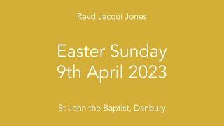 Easter Sunday - St John's, Danbury