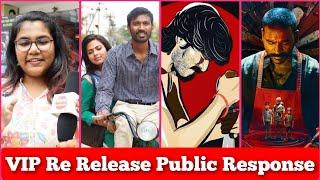 Velaiyilla Pattathari Public Review | VIP Fans Review | Dhanush | VIP Public Review