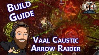 Vaal Caustic Arrow Raider Build Guide - Path of Exile 3.22