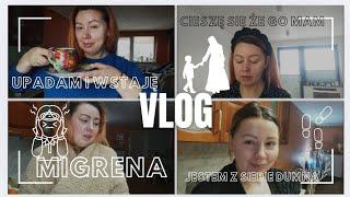 Daily... Migrena  walczę cały czas ️On jest sensem mojego istnienia #vlog