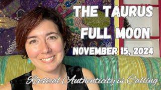 The Taurus Full Moon, November 15, 2024 | Astrology