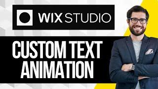 How to Create a Custom Text Animation in Wix Studio