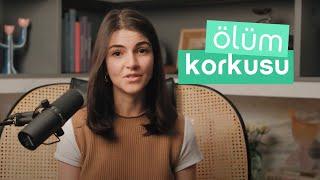 Ölüm Korkusu | Ölüm Korkusunu Hafifletmenin Yolları