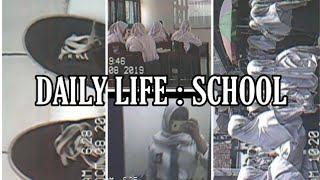 #LMVLOG DAILY LIFE : SCHOOL