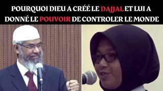 POURQUOI DIEU A T'IL CRÉÉ L'ANTÉCHRIST ET LUI A DONNÉ LE POUVOIR! Zakir Naik voix française