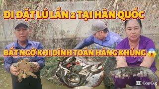 453 ĐI ĐẶT LÚ LẦN 2 TẠI HÀN QUỐC BẤT NGỜ DÍNH HÀNG HIẾM