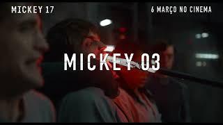 Mickey17 | Crazy 15'' | 6 Março no cinema