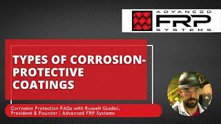 Advanced FRP Systems - Types of corrosion protective coatings