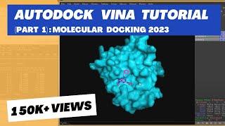 Molecular Docking Tutorial: AUTODOCK VINA - PART 1 | Beginners to Advanced