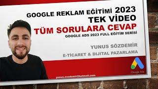 Google Ads Eğitimi ve Reklam Verme, ADS Hakkında Herşey! Başarılı Google Reklam Kampanyaları [2023]