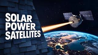 How Solar Power Satellites Could Power the Earth