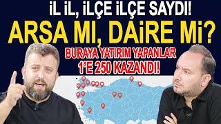 Buralara yatırım yapan kazanır! İlçe ilçe kazandıracak bölgeleri açıkladı! Murat Gültekin yorumluyor