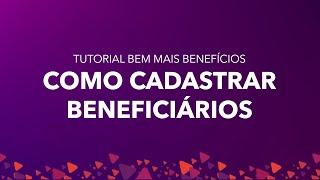 Tutorial - Cadastro beneficiário