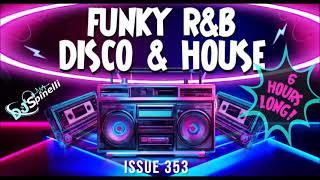 Funky R&B, Disco & House Issue 353