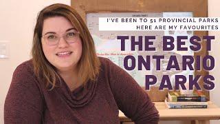 I’ve visited 51 PROVINCIAL PARKS in Ontario, here are my favourites | Best Ontario Parks to visit