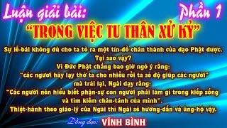 Đề tài: "Trong Việc Tu Thân Xử Kỷ" phần 1 - Đ.Đ Vĩnh Bình