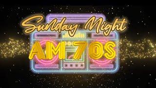 TKR presents "Sunday Night AM70s" - June 22 2025
