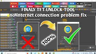 Tft unlock tool no internet connection problem fixed | tft unlock tool new update 2024