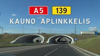 [LT] A5+KK139 Kauno aplinkkelis