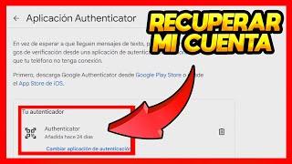 COMO RECUPERAR MI CUENTA DE AUTENTICADOR DE GOOGLE