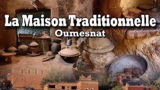 أقدم منزل بتـافراوتاجمل منطقة طبيعية كتستحق الزيـارة الجمال المخفـي4K La maison Traditionnelle