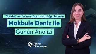 Makbule Deniz ile Günün Analizi | 24.12.2024