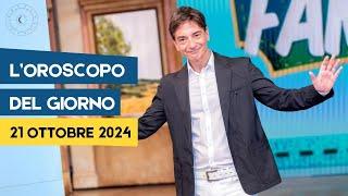 L'OROSCOPO DI OGGI DI PAOLO FOX, LE PREVISIONI DEL 21 OTTOBRE 2024 PER OGNI SEGNO