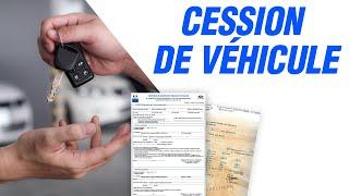 Comment faire une cession de véhicule d'occasion entre particuliers ? (Déclaration, certificats,...)