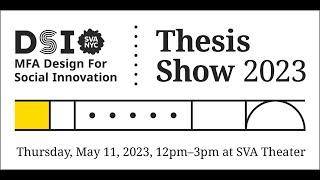 MFA Design for Social Innovation 2023 Thesis Show