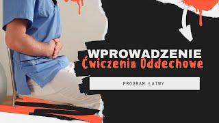 Ćwiczenia oddechowe - PROGRAM ŁATWY (WPROWADZENIE)