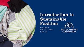 Introduction to Sustainable Fashion