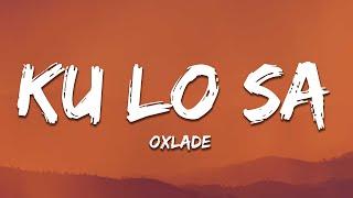 Oxlade - KU LO SA (Lyrics)