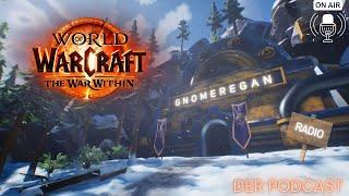 Der Podcast - Gnomeregan Radio - Folge 2