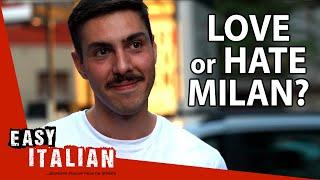 Living in Milan, 25 Things Italians Love and Hate | Easy Italian 127