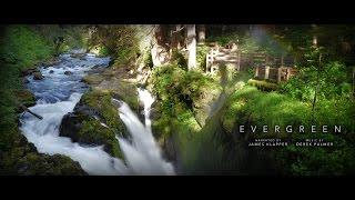 EVERGREEN - A National Parks Documentary (Rainier, St. Helens, Olympic, North Cascades)