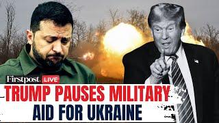 Russia Ukraine War LIVE: Trump Halts US Military Aid to Ukraine After Spat with Zelensky | N18G