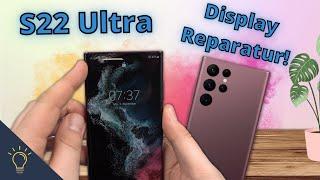 Galaxy S22 Ultra Display Reparatur: So reparierst du dein Handy selbst!