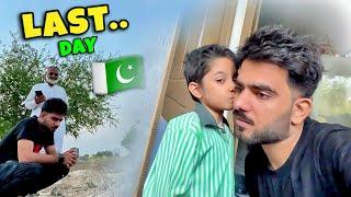 My Last Day in Pakistan  | Last day Memories in Pakistan 