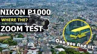 Nikon P1000: Where the Zoom Test - Find the Bus