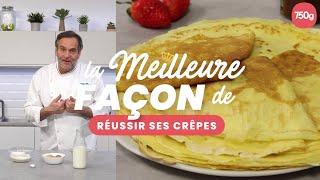 La meilleure façon de... Réussir ses crêpes - 750g