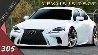 Virtual Tuning -  Lexus IS 250F #305