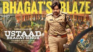 𝐁𝐇𝐀𝐆𝐀𝐓'𝐒 𝐁𝐋𝐀𝐙𝐄 | Ustaad Bhagat Singh | Pawan Kalyan | Sreeleela | Harish Shankar | DSP