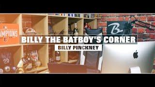 Billy the Batboy's Corner | Billy Pinckney