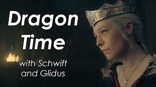 The Queen Who Ever Was — Dragon Time with Schwift and Glidus (House of the Dragon S2E08)