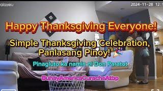 "Simple Thanksgiving Celebration with Pinoy Flavors | Buhay America Curacha Atbp"