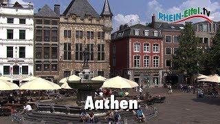 Aachen | Stadt | Sehenswürdigkeiten | Rhein-Eifel.TV