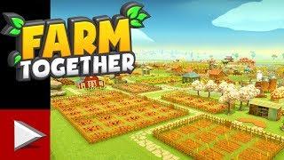 FARM TOGETHER - Ep 18 - REACHED LEVEL 40 - ALMOST ALL UNLOCKED + FLYBY of the FARM - No Commentary