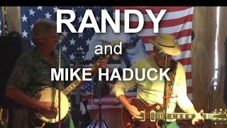 RANDY and Mike Haduck (short music video)