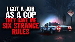 I Got a Job as a COP. They gave me Six STRANGE RULES to Survive the night