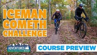 Iceman Cometh | Out and Back | Course Preview with CRASH